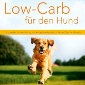 Low-Carb für den Hund - Leseprobe