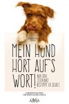 Buch: Mein Hund hört aufs Wort