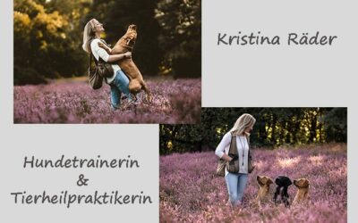 Kristina Räder – Hundetrainerin und Tierheilpraktikerin